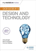 Cover: My Revision Notes: OCR GCSE (9-1) Design and Technology - Hodder Education