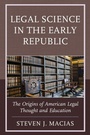 Cover: Legal Science in the Early Republic - Lexington Books