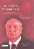 Cover: A Good Comrade - I.B. Tauris