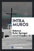 Cover: Intra Muros - Trieste Publishing