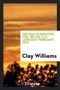 Cover: The Health Bulletin, Vol. 88, No. 1-2, January-February, 1973 - Trieste Publishing