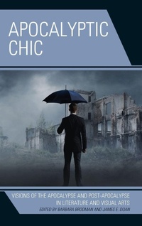 Enlarge image Cover: Apocalyptic Chic - Fairleigh Dickinson University Press