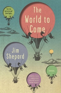 Enlarge image Cover: The World to Come - riverrun