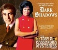 Cover: Dark Shadows - The Tony & Cassandra Mysteries - Big Finish Productions Ltd