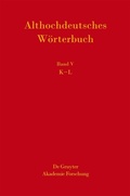 Cover: Althochdeutsches W&ouml;rterbuch / K-L - De Gruyter Akademie Forschung