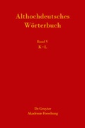 Cover: Althochdeutsches W&ouml;rterbuch / K-L - De Gruyter Akademie Forschung