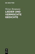 Cover: Lieder und vermischte Gedichte - De Gruyter