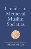 Cover: Ismailis in Medieval Muslim Societies - I.B. Tauris