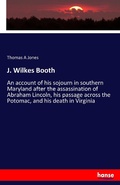 Cover: J. Wilkes Booth - Hansebooks