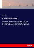 Cover: Cotton manufacture - Hansebooks