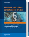 Cover: Schimmel und andere Schadfaktoren am Bau - Reguvis Fachmedien