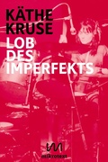 Cover: Lob des Imperfekts - mikrotext