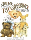 Cover: Tales from the Toy Cupboard: New Friends - Lulu.com