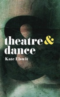 Cover: Theatre and Dance - Red Globe Press