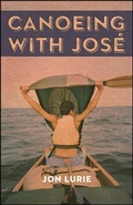 Cover: Canoeing with Jos&eacute; - Milkweed Editions