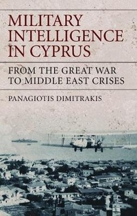 Enlarge image Cover: Military Intelligence in Cyprus - I.B. Tauris