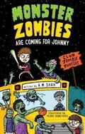 Cover: Monster Zombies are Coming for Johnny - 99 Pages or Less Publishing LLC