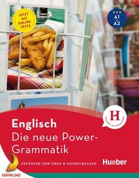 Abbildung von: Die neue Power-Grammatik Englisch - Hueber Verlag