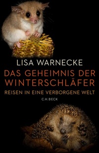 Abbildung von: Das Geheimnis der Winterschläfer - C.H.BECK