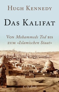 Abbildung von: Das Kalifat - C.H.BECK