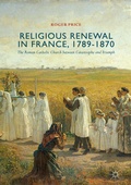 Cover: Religious Renewal in France, 1789-1870 - Palgrave Macmillan