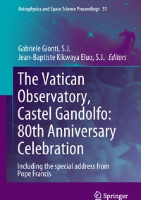 Abbildung von: The Vatican Observatory, Castel Gandolfo: 80th Anniversary Celebration - Springer