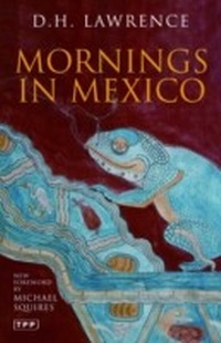 Abbildung von: Mornings in Mexico - Tauris Parke Paperbacks