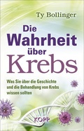 Cover: Die Wahrheit &uuml;ber Krebs - Kopp Verlag