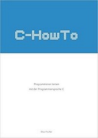Enlarge image Cover: C-HowTo: - eliasfischer