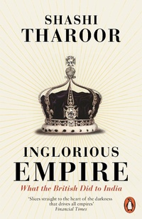 Abbildung von: Inglorious Empire - Penguin Books Ltd