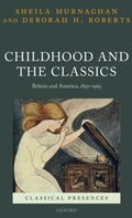 Cover: Childhood and the Classics - Oxford University Press