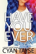Cover: Have you Ever...? - Stacey Broadbent