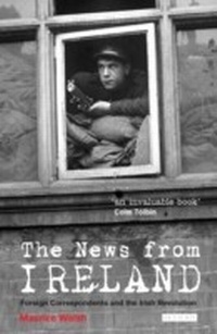 Abbildung von: The News from Ireland - I.B. Tauris