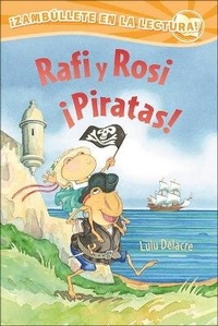 Enlarge image Cover: Rafi Y Rosi Piratas! (Rafi and Rosi Pirates!) - Turtleback Books