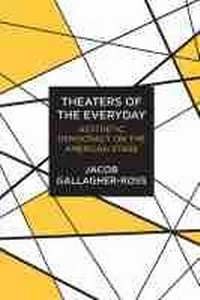 Enlarge image Cover: Theaters of the Everyday - Northwestern University Press