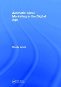 Cover: Aesthetic Clinic Marketing in the Digital Age - CRC Press