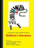 Cover: Fractures and Disruptions in Children's Literature - Cambridge Scholars Publishing