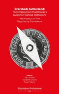 Cover: Eversheds Sutherland: The Employment Practitioner's Guide to Financial Institutions - Bloomsbury Professional