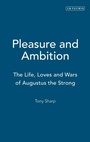 Cover: Pleasure and Ambition - I.B. Tauris