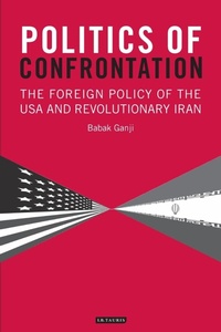 Abbildung von: Politics of Confrontation - I.B. Tauris