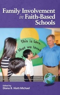 Cover: Family Involvement in Faith-Based Schools - Information Age Publishing