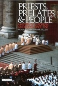 Abbildung von: Priests, Prelates and People - I.B. Tauris