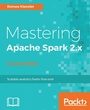 Cover: Mastering Apache Spark 2.x - Packt Publishing
