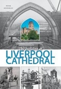 Cover: The Building of Liverpool Cathedral - Carnegie Publishing Ltd