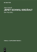Cover: Jefet Schwili erz&auml;hlt - De Gruyter