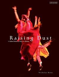 Enlarge image Cover: Raising Dust - I.B. Tauris