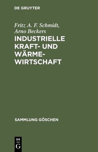 Abbildung von: Industrielle Kraft- und Wärmewirtschaft - De Gruyter