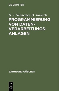 Abbildung von: Programmierung von Datenverarbeitungsanlagen - De Gruyter