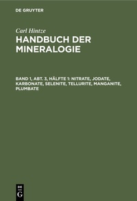 Abbildung von: Nitrate, Jodate, Karbonate, Selenite, Tellurite, Manganite, Plumbate - De Gruyter