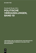 Bild: Politische Verhandlungen, Band 10 - De Gruyter